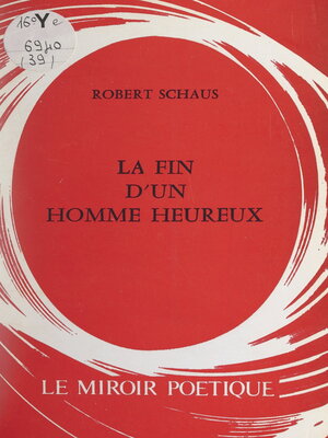 cover image of La fin d'un homme heureux